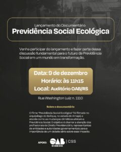 OAB/RS lança documentário “Previdência Social Ecológica”